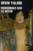 Couverture du livre « Mensonges sur le divan » de Irvin D. Yalom aux éditions Galaade