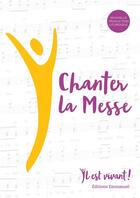 Couverture du livre « Il est vivant ! ; chanter la messe » de  aux éditions Emmanuel