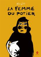 Couverture du livre « La femme du potier » de Thierry Dedieu aux éditions Hongfei