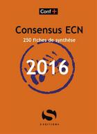 Couverture du livre « Consensus ECN (édition 2016) » de  aux éditions Medxls