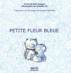 Couverture du livre « Petite fleur bleue » de Dong Ni Bao aux éditions Nuvis