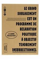 Couverture du livre « Le grand soulagement » de Cyril Pedrosa et Quentin Faucompre aux éditions Editions Du Sous Sol