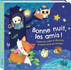 Couverture du livre « Bonne nuit, les amis ! » de Dania Florino aux éditions Kimane
