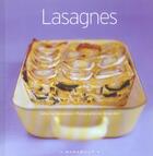 Couverture du livre « Lasagnes » de Catherine Quevremont et Hiroko Mori aux éditions Marabout