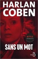 Couverture du livre « Sans un mot » de Harlan Coben aux éditions Belfond