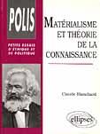 Couverture du livre « Materialisme et theorie de la connaissance » de Blanchard Claude aux éditions Ellipses