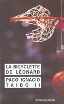 Couverture du livre « La bicyclette de leonard_1_ere_ed - fermeture et bascule vers 9782743637637 » de Taibo Ii Paco Ignaci aux éditions Rivages