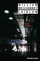 Couverture du livre « Laidlaw » de Wiilliam Mcilvanney aux éditions Rivages