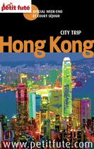 Couverture du livre « City trip : Hong-Kong (édition 2014) » de Collectif Petit Fute aux éditions Le Petit Fute