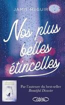 Couverture du livre « Nos plus belles étincelles » de Jamie Mcguire aux éditions Michel Lafon