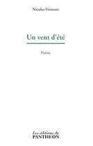 Couverture du livre « Un vent d'été » de Nicolas Frimont aux éditions Editions Du Panthéon