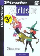 Couverture du livre « Mélusine Tome 7 : hocus pocus » de Francois Gilson et Clarke aux éditions Dupuis