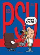 Couverture du livre « Les Psy Tome 9 : on se calme ! » de Bedu et Raoul Cauvin aux éditions Dupuis