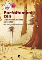 Couverture du livre « Parfaitement zen. » de De Volder Ine aux éditions Editions Erasme