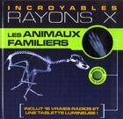 Couverture du livre « Fabuleux rayons X ; les animaux familiers » de Beck Paul aux éditions Prisma