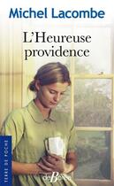 Couverture du livre « L'heureuse providence » de Michel Lacombe aux éditions De Boree