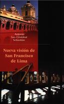 Couverture du livre « Nueva visión de San Francisco de Lima » de Antonio San Cristobal Sebastian aux éditions Institut Francais D'etudes Andines