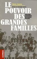 Couverture du livre « Le pouvoir des grandes familles » de Marie Cousin aux éditions L'express