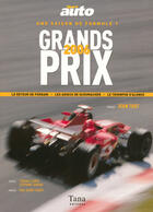 Couverture du livre « Une saison de formule 1 ; grands prix 2006 » de Larue/Samson/Cahier aux éditions Tana