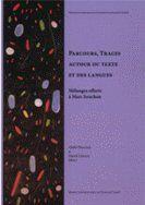 Couverture du livre « Parcours, traces autour du texte et des langues. melanges offerts a m arc souchon » de Gisele Holtzer aux éditions Pu De Franche Comte