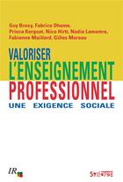 Couverture du livre « Valoriser l'enseignement professionnel ; une exigence sociale » de  aux éditions Syllepse