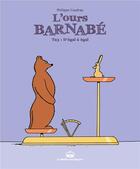 Couverture du livre « L'ours Barnabé t.23 : d'égal à égal » de Philippe Coudray aux éditions La Boite A Bulles