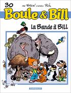 Couverture du livre « Boule & Bill T.30 ; la bande à Bill » de Laurent Verron aux éditions Boule Et Bill