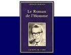 Couverture du livre « Le roman de l'homme » de Georges Simenon aux éditions Éditions De L'aire