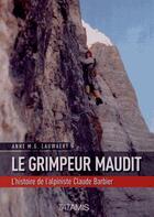 Couverture du livre « Le grimpeur maudit » de Anne M G Lauwae aux éditions Tatamis
