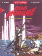 Couverture du livre « Bob Morane : Intégrale vol.22 » de Dino Attanasio et Henri Vernes aux éditions Miklo