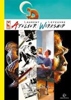 Couverture du livre « Atelier / workshop laurent lefeuvre » de Laurent Lefeuvre aux éditions Komics Initiative