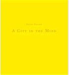 Couverture du livre « Peter fraser a city in the mind » de Fraser Peter aux éditions Steidl