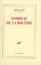 Couverture du livre « Tombeau de la rouerie » de Michel Mohrt aux éditions Gallimard