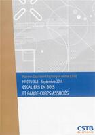 Couverture du livre « NF DTU 36.3 : escaliers en bois et garde-corps associés » de Collectif Cstb aux éditions Cstb