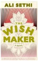 Couverture du livre « THE WISH MAKER » de Ali Sethi aux éditions Hamish Hamilton