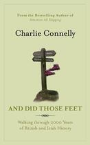 Couverture du livre « And Did Those Feet » de Connelly Charlie aux éditions Little Brown Book Group Digital