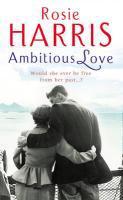 Couverture du livre « Ambitious Love » de Harris Rosie aux éditions Random House Digital