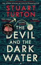 Couverture du livre « THE DEVIL AND THE DARK WATER » de Stuart Turton aux éditions Bloomsbury