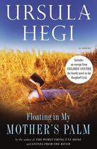 Couverture du livre « Floating in My Mother's Palm » de Ursula Hegi aux éditions Touchstone