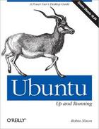 Couverture du livre « Ubuntu: Up and Running » de Robin Nixon aux éditions O Reilly