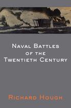 Couverture du livre « Naval Battles of the Twentieth Century » de Hough Richard aux éditions Overlook