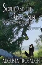 Couverture du livre « Sophie and the rising sun » de Trobaugh Augusta aux éditions Bellebooks