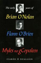 Couverture du livre « The Early Years of Brian O'Nolan » de O' Nuallain Ciaran aux éditions Lilliput Press Digital