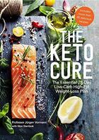 Couverture du livre « The keto cure: the essential 28-day low-carb high-fat weight-loss plan » de Vormann Jurgen aux éditions Modern Books