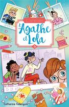 Couverture du livre « L'atelier d'Agathe et Lola Tome 3 : la nouvelle voisine » de Catherine Kalengula aux éditions Hachette Romans