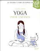 Couverture du livre « Yoga pour enfants » de Claudia Martin aux éditions Hachette Pratique