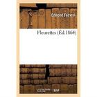 Couverture du livre « Fleurettes » de Febvrel Edmond aux éditions Hachette Bnf