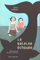 Couverture du livre « La baleine echouee » de Collazos/Mornet aux éditions Seuil Jeunesse