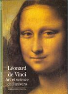 Couverture du livre « Leonard de vinci - art et science de l'univers » de Alessandro Vezzosi aux éditions Gallimard