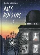 Couverture du livre « Mes voisins » de Kasya Denisevich aux éditions Gallimard Jeunesse Giboulees